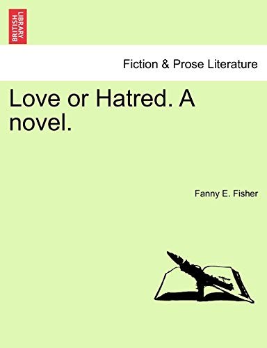 Love hatred a novel - a, novel..by