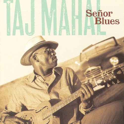 Senor blues taj - mahal, cd