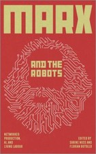 Marx and the Robots 
