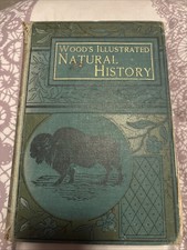 1852 Natural History by Rev. J. G. Wood, illustrated with 480 pics by W. Harvey