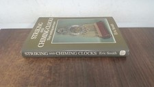 Striking and Chiming Clocks
