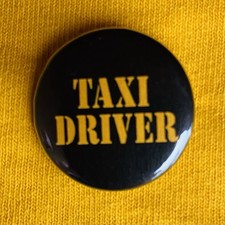 Taxi Driver 25mm Pin Badge