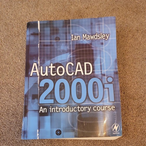 Autocad 2000i introductory - autocad, 2000i: