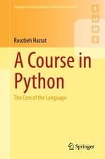 A Course in Python: The Core