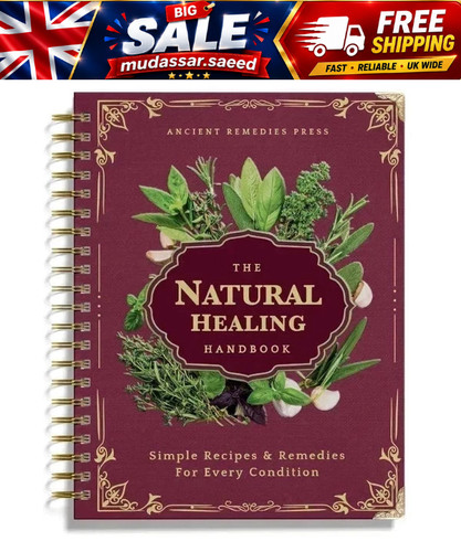 The natural healing - the, handbook