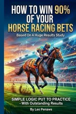 HOW to WIN 90% of YOUR HORSE