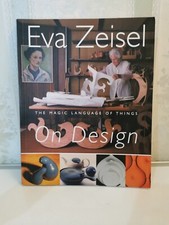 Eva Zeisel on Design: The Magic Language of Things Book
