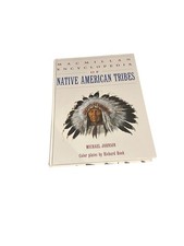Macmillan Encyclopedia of Native American Tribes Hardback History Book