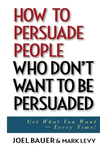 How persuade people - to,