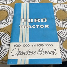 FORD TRACTOR 4000  & 5000 OPERATORS HANDBOOK early version 1967-112 pages