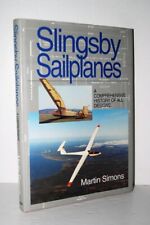 Slingsby Sailplanes  Simons, Martin Hardback 1996