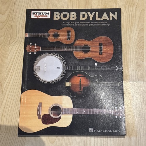Bob dylan strum - -, together
