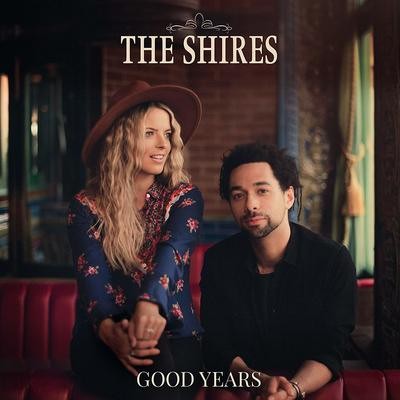 The shires good years - good,