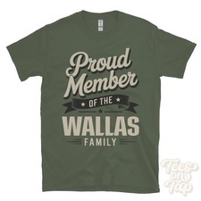 PROUD MEMBER OF THE WALLAS