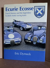 Ecurie Ecosse David Murray & Legendary Scottish Motor Racing Team Eric Dymock
