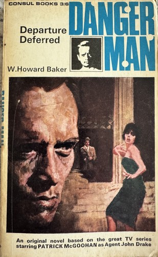 Danger man departure deferred - man,