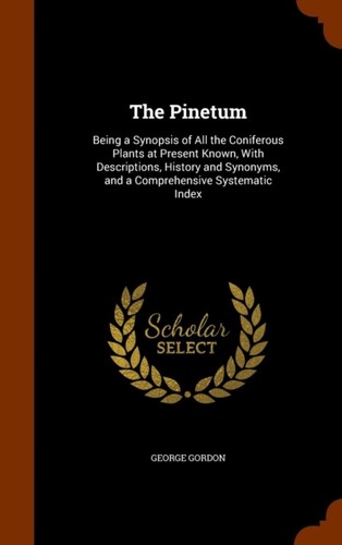Gordon pinetum being a - pinetum,