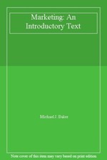 Marketing: An Introductory Text-Michael J. Baker, 9780333556863