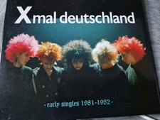 Xmal Deutschland Early Singles 1981 - 1982