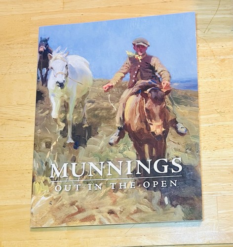 Munnings out the - out, open