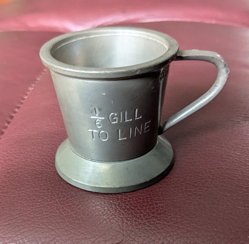 Vintage pewter gill - ⅙,