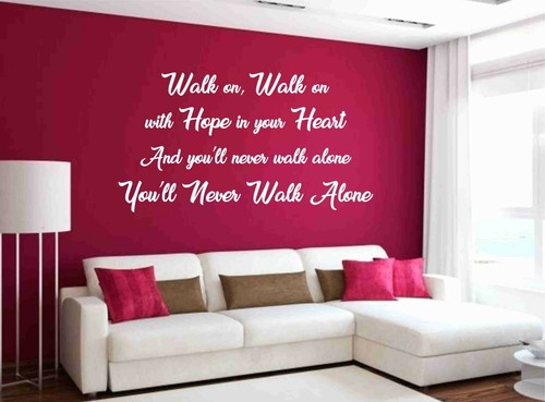 Liverpool never walk alone - walk,