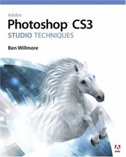 Adobe Photoshop CS3 Studio Techniques-Ben Willmore, Ben Long