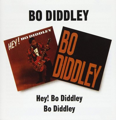Diddley hey bo - bo, diddley: