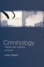 Criminology: Theory & Context