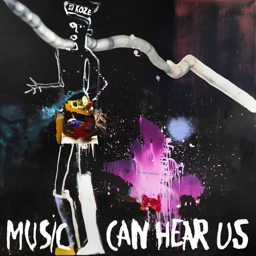 Koze music can hear us - can,