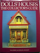 Dolls' Houses: The Collector's Guide By Valerie Jackson Douet