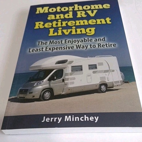 Motorhome and retirement - motorhome, rv