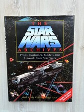 The Star Wars Archives: Props, Costumes, Models and Artwork From Star Wars