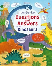 Lift-the-flap Questions and Answers about Dinosaurs (Lift-the-Flap Questions an