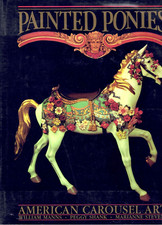 Painted Ponies-American Carousel Art-Carvers-Styles-650 Color Photos-Like New