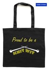 Proud to be a knit wit Tote Bag funny joke craft hobby knitting knitter wool