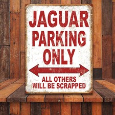 Funny Jaguar Parking Only Retro tin metal sign home decor art gift