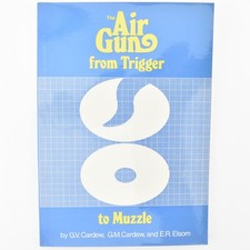 The Air Gun From Trigger To
