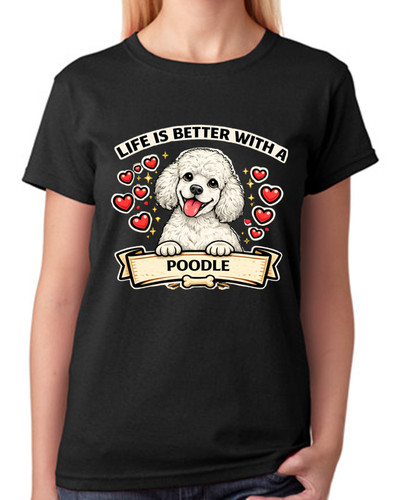 Life better with poodle - better,