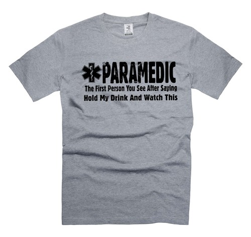 Funny saying shirt paramedic - t-shirt,