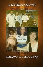 SALVAGED SCARS: HOPE FOR A