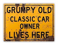 Funny Classic Car Owner Metal