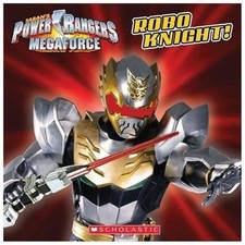 Robo Knight; Saban's Power Rangers Megaforce- 0545628997, Ace Landers, paperback