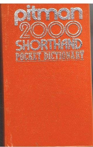 Pitman 2000 shorthand - pitman, 2000:
