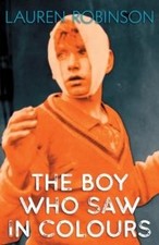 The Boy Who Saw In Colours by