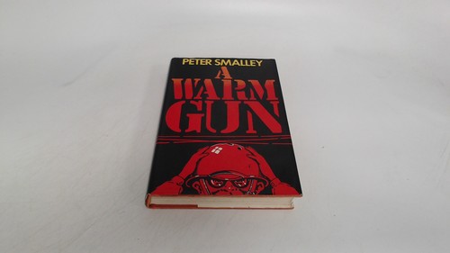 Warm gun smalley peter - a, smalley,
