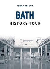 Bath History Tour - Knight, Jenny