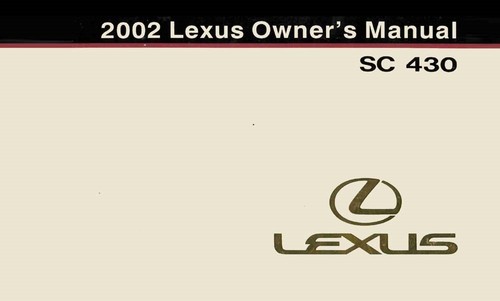 2002 lexus 430 owner - lexus, sc