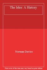 The Isles: A History,Norman Davies