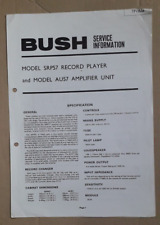 Bush  SRP57   Record Player,  AU57 Amplifier Unit -   Service Information